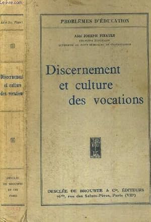 Seller image for DISCERNEMENT ET CULTURE DES VOCATIONS - PROBLEMES D'EDUCATION for sale by Le-Livre