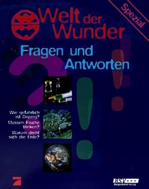 Seller image for Welt der Wunder. Fragen und Antworten. for sale by Versandantiquariat Felix Mcke
