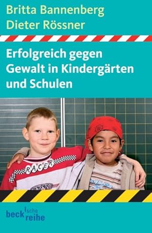 Seller image for Erfolgreich gegen Gewalt in Kindergrten und Schulen: Ein Ratgeber for sale by Versandantiquariat Felix Mcke