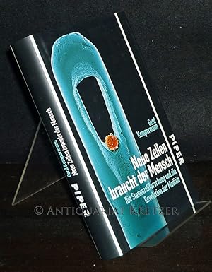 Bild des Verk�ufers f�r Neue Zellen braucht der Mensch. Die Stammzellforschung und die Revolution der Medizin. [Von Gerd Kempermann]. zum Verkauf von Antiquariat Kretzer