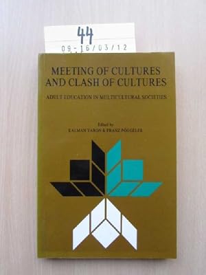 Bild des Verk�ufers f�r Meeting of Culture and Clash - Adult Education in Multicultural Societies zum Verkauf von Bookstore-Online