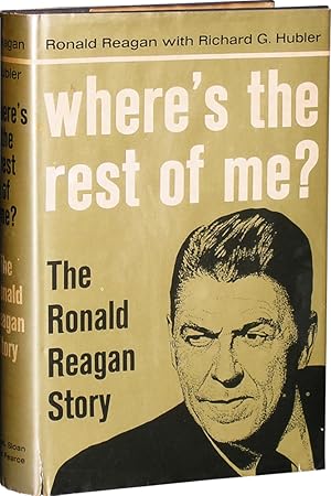 Imagen del vendedor de Where's The Rest Of Me?: The Ronald Reagan Story a la venta por Parrish Books