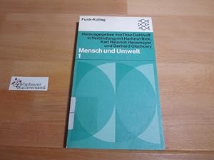Seller image for Funk-Kolleg Mensch und Umwelt; Teil: Bd. 1. Fischer ; 6862 : Funk-Kolleg for sale by Antiquariat im Kaiserviertel | Wimbauer Buchversand