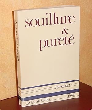 Souillure et pureté, Anima, la tête de feuilles, Toulouse, Privat, 1972.