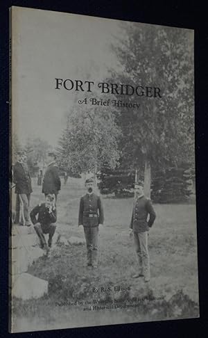 Fort Bridger: A Brief History