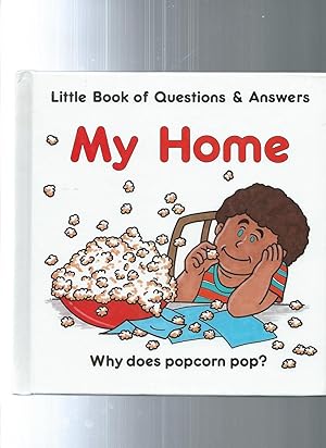 Imagen del vendedor de MY HOME (Little Book of Questions and Answers Ser.) a la venta por ODDS & ENDS BOOKS