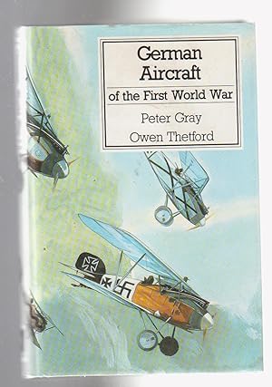 Bild des Verkufers fr GERMAN AIRCRAFT OF THE FIRST WORLD WAR zum Verkauf von BOOK NOW