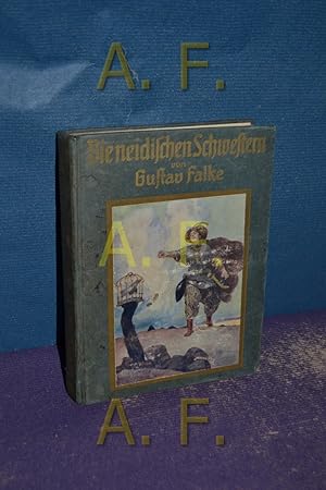 Immagine del venditore per Die neidischen Schwestern, Ein Mrchen aus 1001 Nacht venduto da Antiquarische Fundgrube e.U.