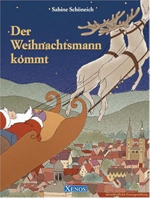 Seller image for Der Weihnachtsmann kommt for sale by Modernes Antiquariat an der Kyll