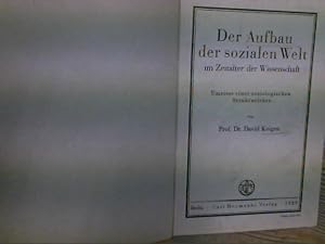 Bild des Verkufers fr Der Aufbau der sozialen Welt im Zeitalter der Wissenschaft. Umrisse einer soziologischen Strukturlehre. zum Verkauf von Antiquariat Bookfarm