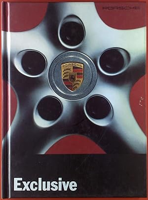 Bild des Verkufers fr Porsche Exclusive. 3sprachig: deutsch, englisch, franzsisch. zum Verkauf von biblion2