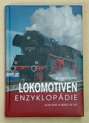 Bild des Verkufers fr Illustrierte Lokomotiven Enzyklopdie. zum Verkauf von antiquariat peter petrej - Bibliopolium AG