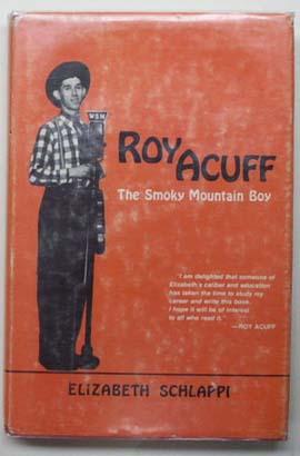 Bild des Verkufers fr Roy Acuff, the Smoky Mountain boy. zum Verkauf von Lost and Found Books