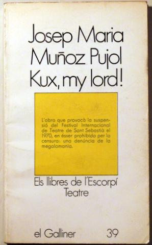 Imagen del vendedor de KUX, MY LORD! - Barcelona 1977 a la venta por Llibres del Mirall