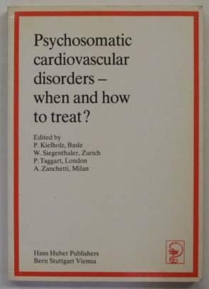 Seller image for Psychosomatic cardiovascular disorders - when and how to treat? for sale by Lost and Found Books