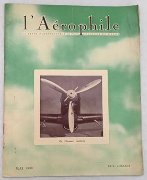 l'Aérophile. La révue d'aéronautique la plus ancienne du monde. No. 5, Mai 1939 [Single issue]