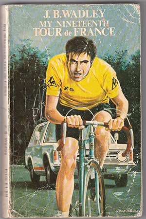 Imagen del vendedor de My Nineteenth Tour De France a la venta por *bibliosophy*