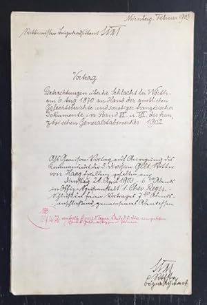 Eigenh. Manuskript: Betrachtungen über die Schlacht bei Wörth am 6. Aug. 1870 an Hand der amtlich...