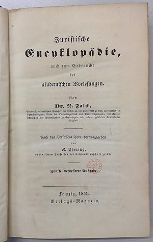 Juristische Encyclopädie, auch zum Gebrauche bei akademischen Vorlesungen. 5., verbesserte Auflag...