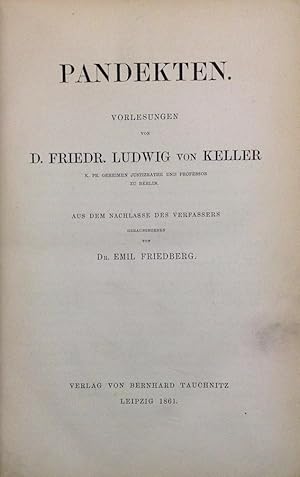 Bild des Verkufers fr Pandekten. Vorlesungen aus dem Nachlasse des Verfassers. Herausgegeben von Emil Friedberg. zum Verkauf von Buch & Consult Ulrich Keip