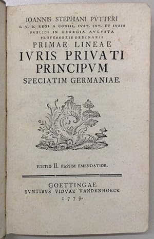 Bild des Verkufers fr Primae lineae iuris privati principum speciatim germaniae. Editio II. Passim emendatior. - Angebunden: DERS. Sylloge commentationum ius privatum principum. 2 in 1 Band. zum Verkauf von Buch & Consult Ulrich Keip