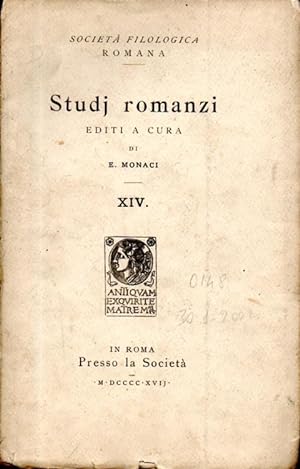 Società filologica romana. Studi romanzi editi a cura di E. Monaci XIV