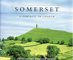 Seller image for Somerset : A Portrait in Colour for sale by Pendleburys - the bookshop in the hills
