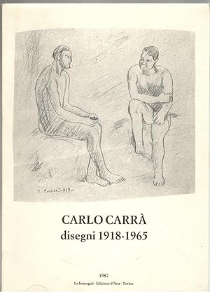 Seller image for Carlo Carr disegni 1918-1965. for sale by Libreria antiquaria Dedalo M. Bosio