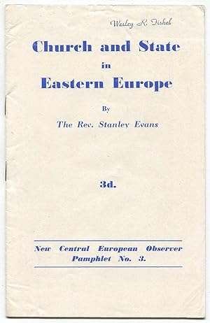 Church and State in Eastern Europe [New Central European Observer Pamphlet No. 3]
