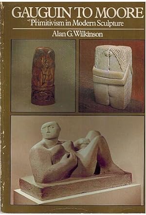 Gauguin to Moore: Primitivism in Modern Sculpture