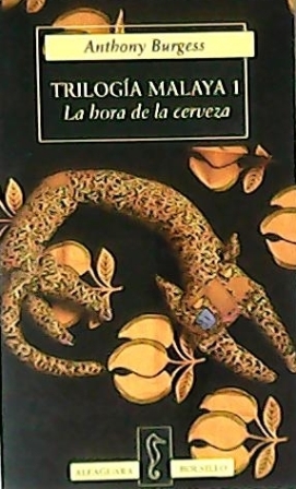 Seller image for Triloga Malaya 1. La hora de la cerveza. for sale by Librera y Editorial Renacimiento, S.A.