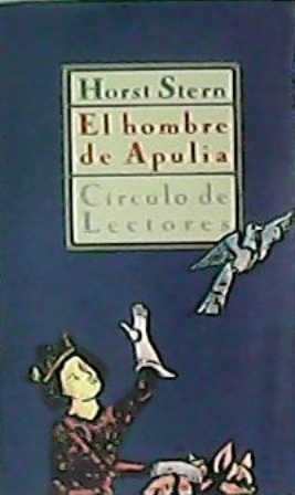 Seller image for El hombre de Apulia. Novela. Traduccin de Pilar Giralt Gorina. for sale by Librera y Editorial Renacimiento, S.A.