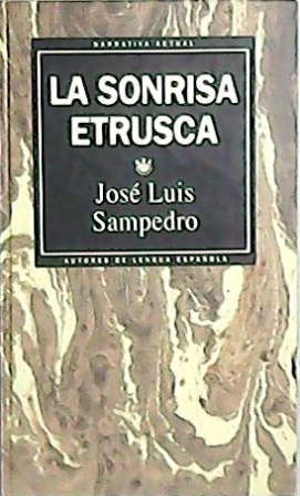 Immagine del venditore per La sonrisa etrusca. Novela. venduto da Librera y Editorial Renacimiento, S.A.