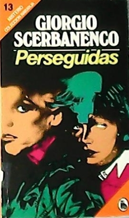 Imagen del vendedor de Perseguidas. Novela. Traduccin de Alberto Clabera. a la venta por Librera y Editorial Renacimiento, S.A.