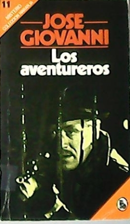 Imagen del vendedor de Los aventureros. Novela. Traduccin de Javier Gispert Tras. a la venta por Librera y Editorial Renacimiento, S.A.