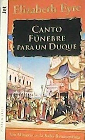 Seller image for Canto fnebre para un duque. Novela, Traduccin de Jofre Homedes. for sale by Librera y Editorial Renacimiento, S.A.