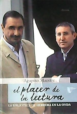 Imagen del vendedor de El placer de la lectura. Prologo de Carlos Herrera. a la venta por Librera y Editorial Renacimiento, S.A.
