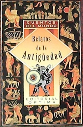 Bild des Verkufers fr Relatos de la antigedad. Traduccin de Guillermo Raebel. Recopilados y adaptados por. zum Verkauf von Librera y Editorial Renacimiento, S.A.