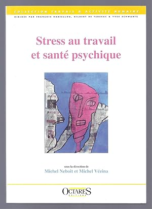 Image du vendeur pour Stress au travail et sant psychique. mis en vente par Librairie Aubry