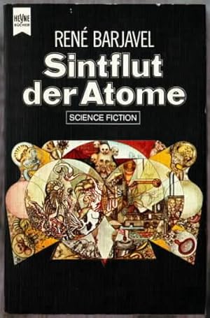 Sintflut der Atome : Science-Fiction-Roman René Barjavel. [Dt. Übers. von Kurt Seibt]