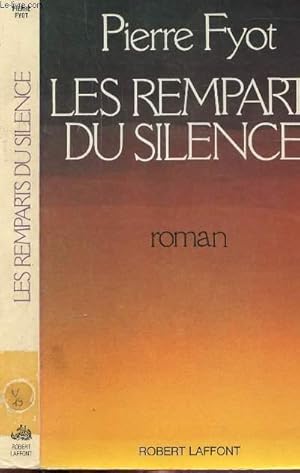 Image du vendeur pour LES REMPARTS DU SILENCE mis en vente par Le-Livre