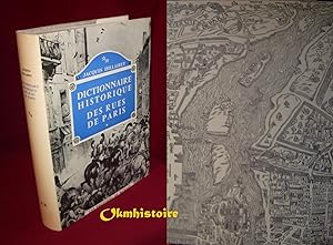 Dictionnaire historique des rues de Paris. ------------ Volume 1 seul. [ A à K ]