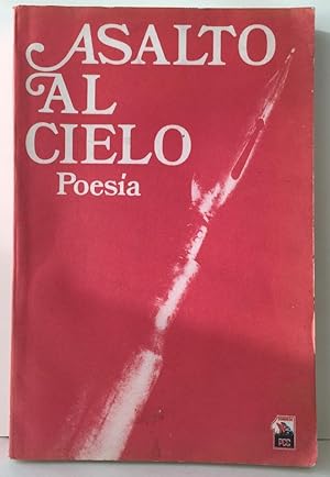 Asalto al cielo. Poesía