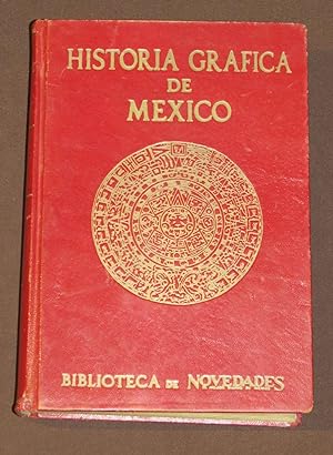 Historia Gráfica De México. Volumen I-IV