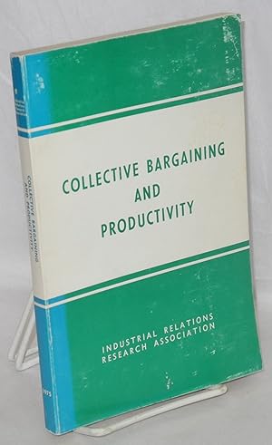 Seller image for Collective bargaining and productivity for sale by Bolerium Books Inc.