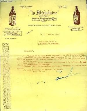 UNE LETTRE DE UNE PAGE DACTYLOGRAPHIEE SIGNEE DE "LA MICHELAINE GRANDE LIQUEUR" A MONSIEUR DEDENI...