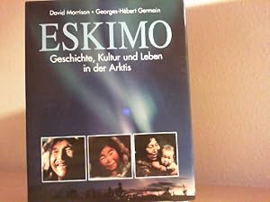 Seller image for ESKIMO. Geschichte, Kultur und Leben in der Arktis. for sale by Antiquariat im Schloss