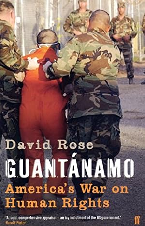 Imagen del vendedor de Guantanamo, Engl. ed.: America's War on Human Rights a la venta por Modernes Antiquariat an der Kyll