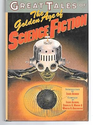 Seller image for Great Tales Of The Golden Age Of Science Fiction for sale by Thomas Savage, Bookseller