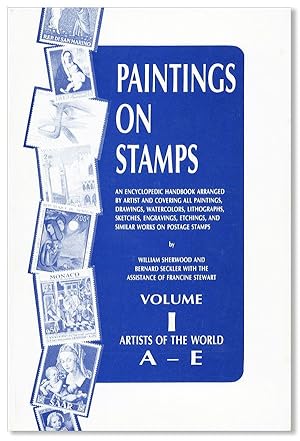 Paintings on Stamps: An Encyclopedic Handbook Arranged by Artist and Covering All Paintings, Draw...